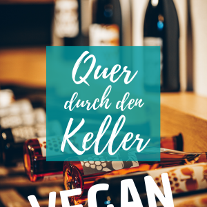 Vegane Live-Weinprobe 15.10.2022 – 19:00 Uhr